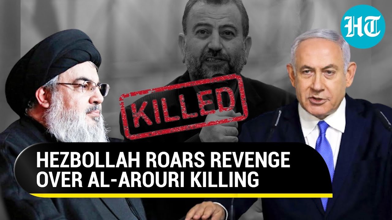 Hezbollah’s Revenge Pledge After Arouri’s Killing; ‘Netanyahu, Get Ready To Face Punishment’
