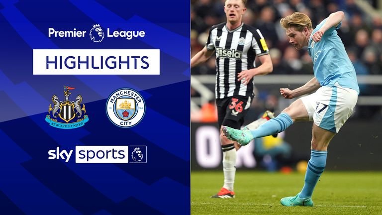 De Bruyne inspires Man City to thrilling win at Newcastle
