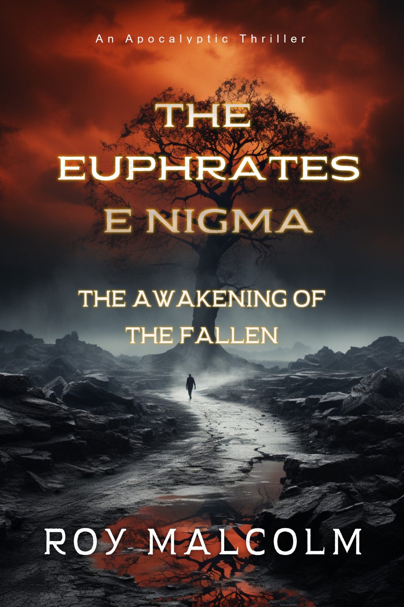 ‘The Euphrates Enigma: The Awakening of the Fallen’ is Now Available on Amazon