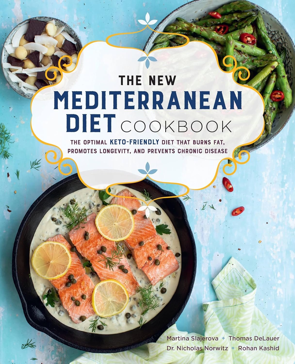 The New Mediterranean Diet Cookbook: The Optimal Keto-Friend…