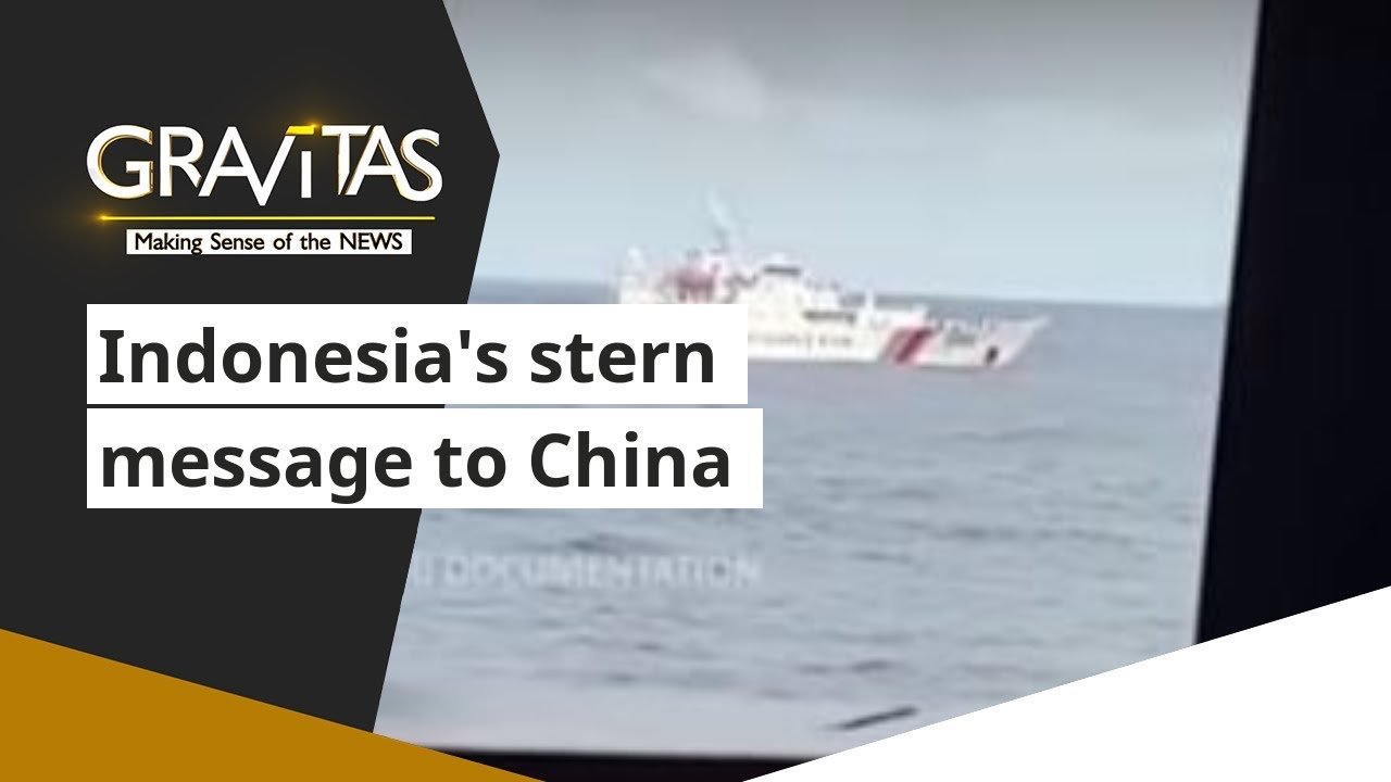 Gravitas: Stand-off in South China sea: Indonesia’s stern message to China