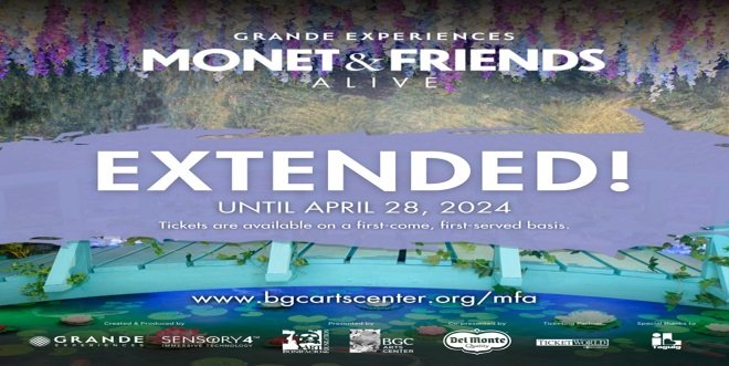 BGC Arts Center Extends Monet and Friends Alive Exhibition Through April 28th