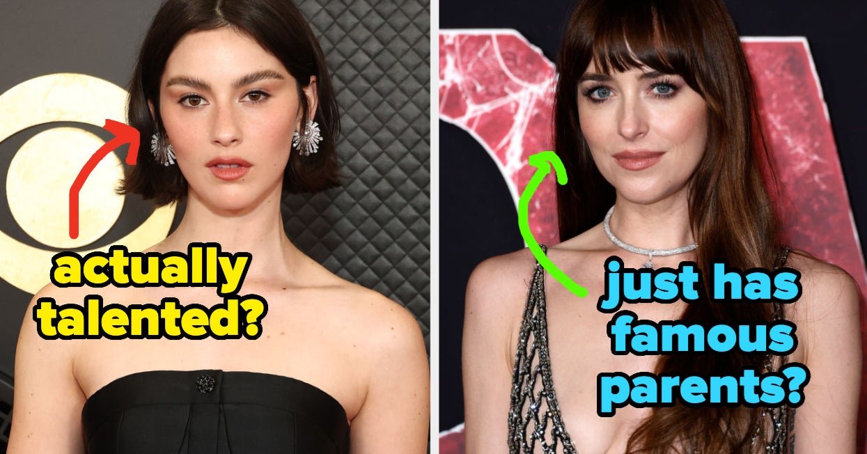 People Are Divided On Whether These 29 Celebs Are Talented Or Just Have Famous Parents