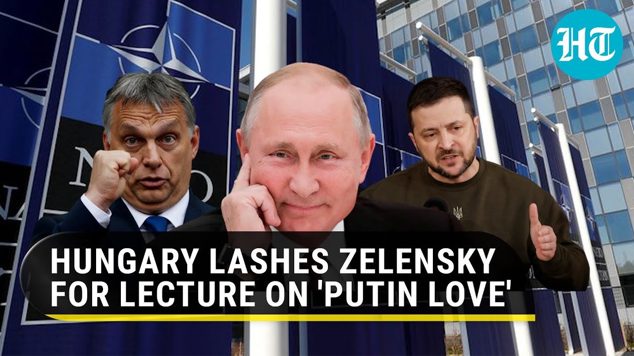 Hungary rips Zelensky for ‘Putin Love’ lecture | ‘Ukraine’s President has no right to tell us…’