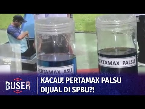 BBM Palsu Dijual di SPBU, Pelaku Campur Pertalite dengan Pewarna Hijau & Dilabeli Pertamax | Buser