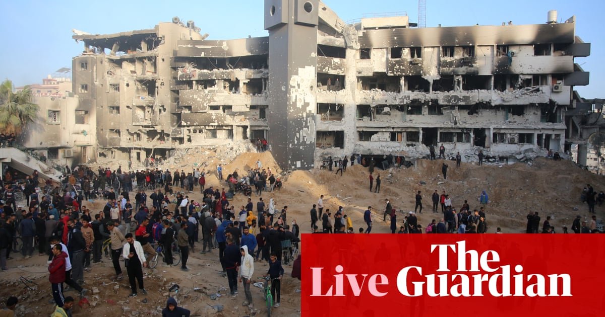 Middle East crisis live Residents describe total destruction as Israel withdraws from al Shifa hospital in Gaza | Israel Gaza war