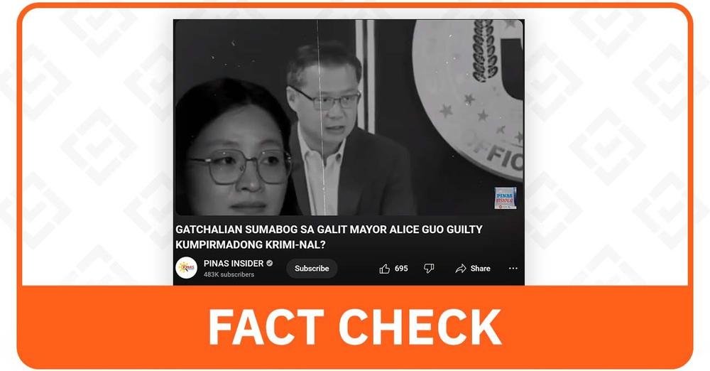 FACT CHECK: No guilty verdict against Bamban Mayor Alice Guo