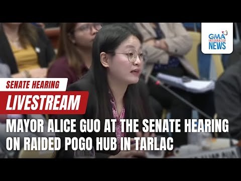 LIVESTREAM: Bamban, Tarlac Mayor Alice Guo at the Senate committee hearing on the raided…- Replay