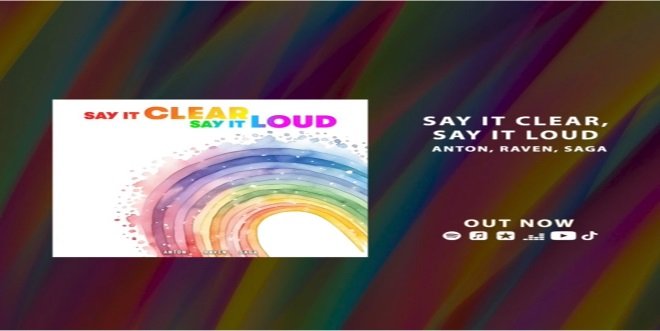 Say It Clear Say It Loud single out now