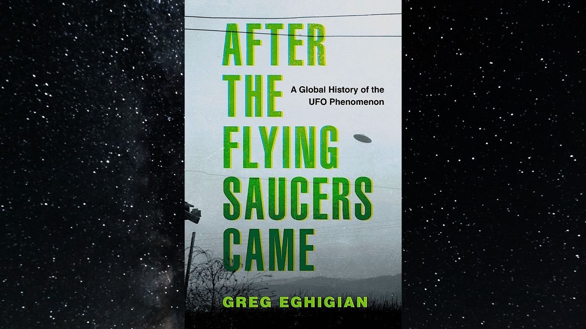 Take a deep dive into UFO history in ‘After the Flying Saucers Came’ (exclusive)