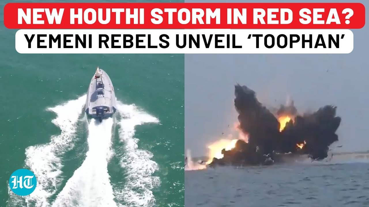 Houthis Unveil ‘Destructive’ Drone Boat ‘Toophan’ Days After New Ballistic Missile Launch | Watch