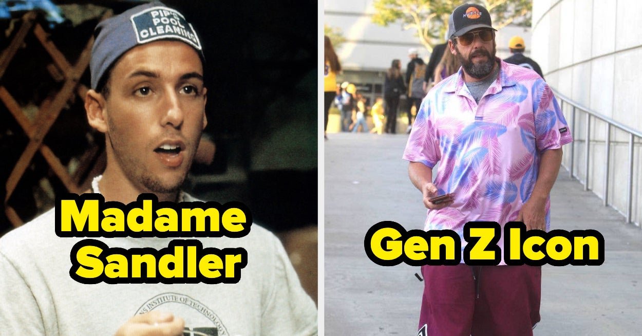 Adam Sandler Broke Down His "Goofy" Outfits, And He's Learning To Accept His Status As A Gen Z Fashion Icon