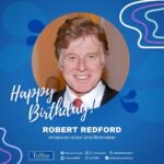 Happy Birthday to the one and only Robert Redford!  Whether you know him as the Sundance Kid, a captivating director, or the ultimate leading man, he'