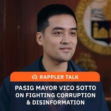 Rappler Talk: Pasig Mayor Vico Sotto on fighting corruption and disinformation