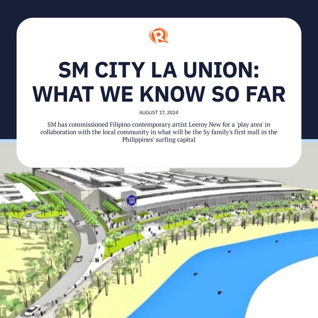 Rappler was told that the opening of SM City La Union would be delayed to the first quarter of 2025.