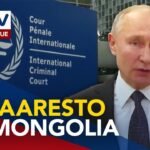 Russian Pres. Putin, ipinaaaresto sa ICC-member Mongolia bago ang nakatakdang pagbisita