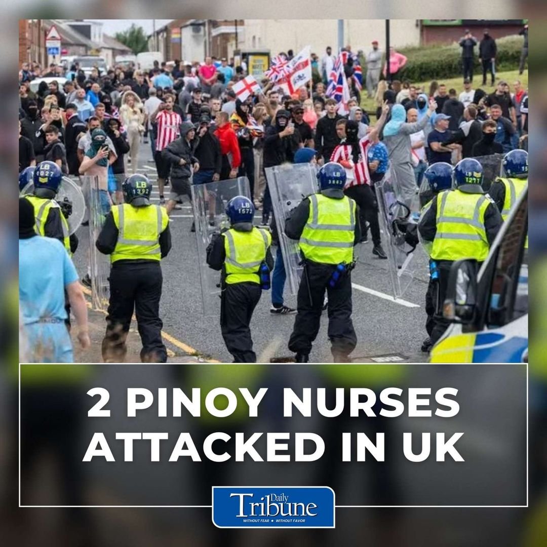 Two Filipino nurses were attacked by rioters in Sunderland, United Kingdom (UK) as they were on their way to work in a hospital.