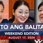 UNTV: Ito Ang Balita Weekend Edition | August 17, 2024