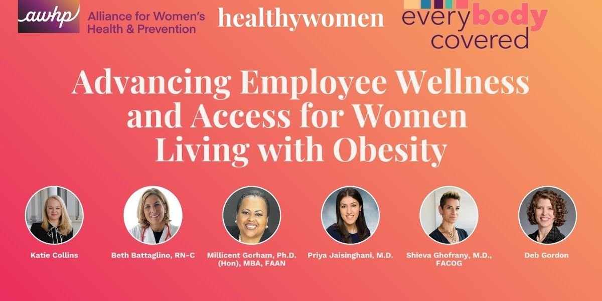 Webinar: Advancing Employee Wellness and Access for Women Living with Obesity