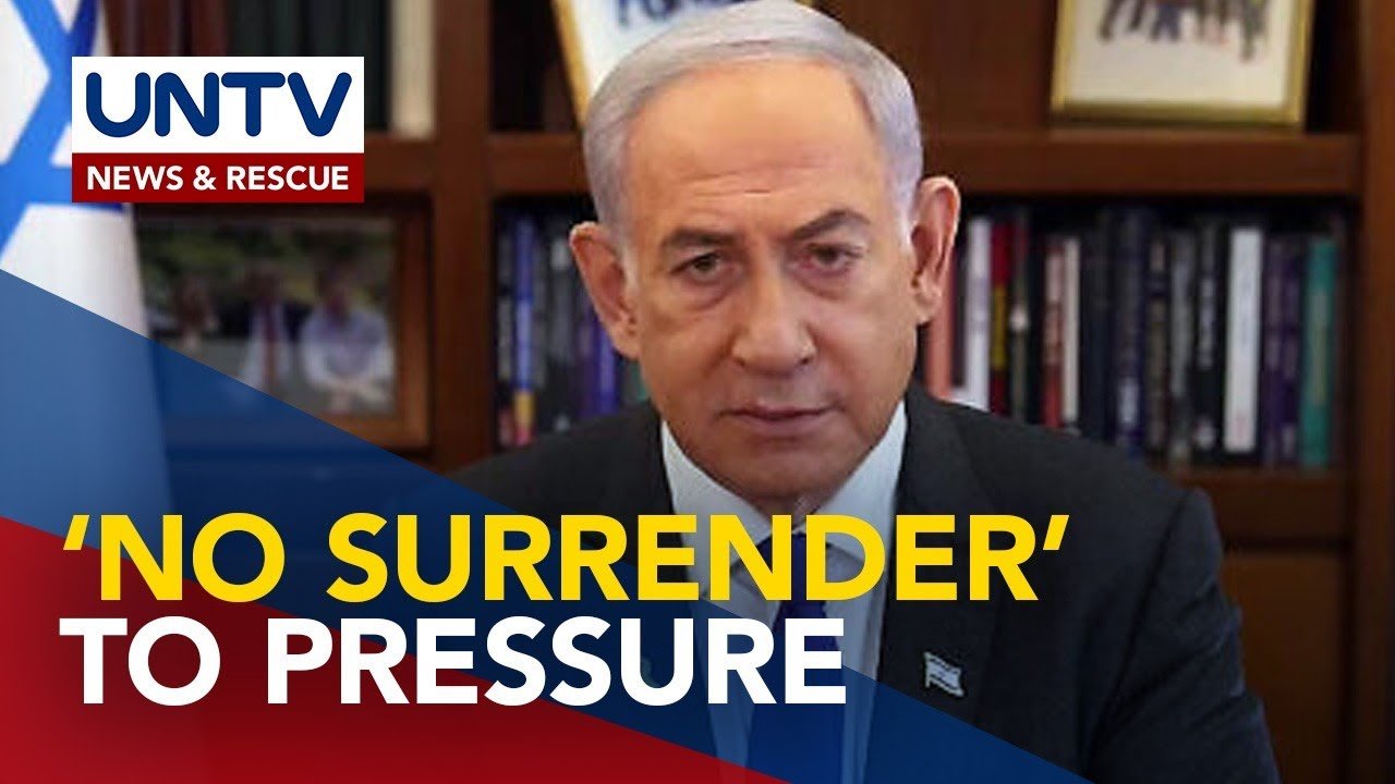 Israeli Prime Minister Benjamin Netanyahu, hindi susuko sa pressure sa gitna ng kilos-protesta