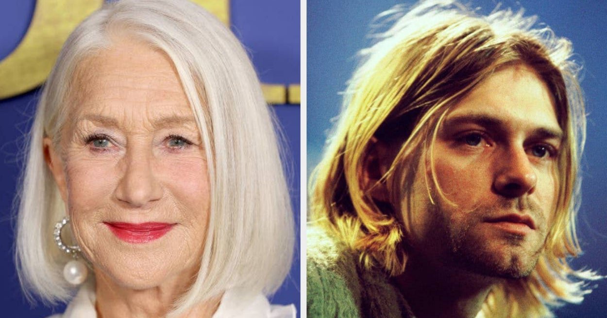 Helen Mirren Wishes Kurt Cobain Experienced GPS