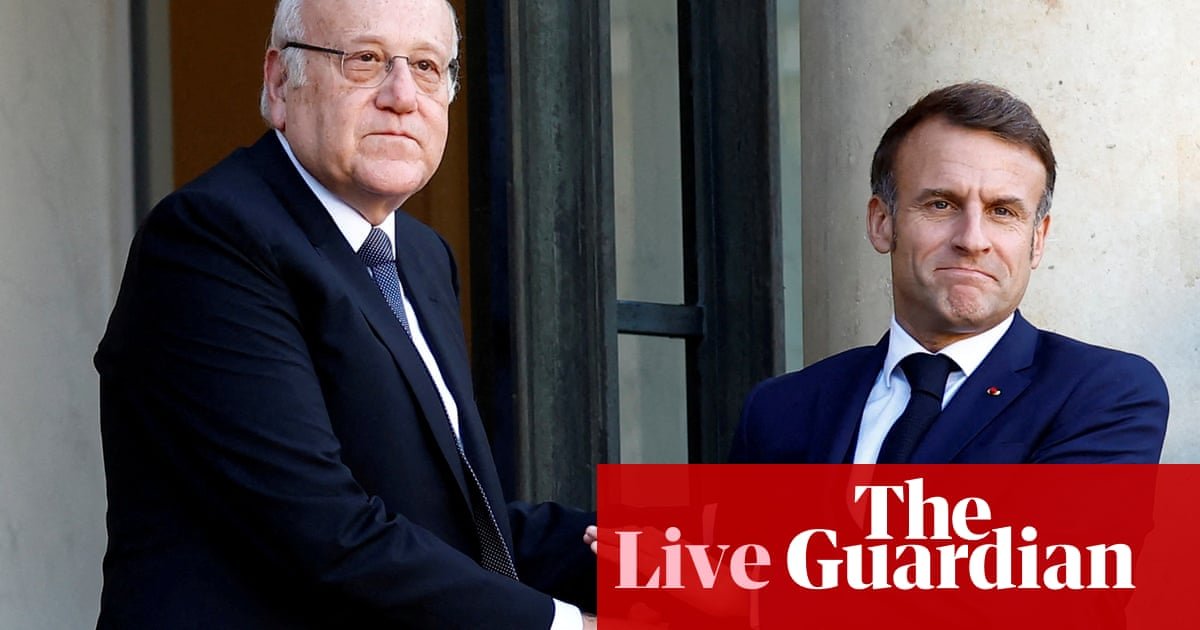 Middle East crisis live: Macron calls for end to fighting in Lebanon and criticises Israel incursion | Israel