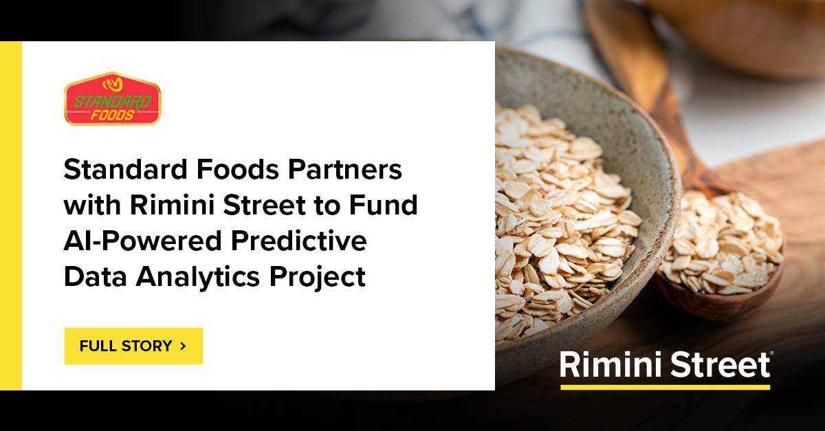 Standard Foods Partners with Rimini Street to Fund AI-Powered Predictive Data Analytics Project