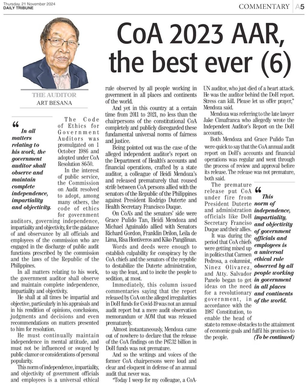 Almost instantaneously, Mendoza came out of nowhere to declare that the release of the CoA findings on the P67.32 billion in DoH funds was not prematu