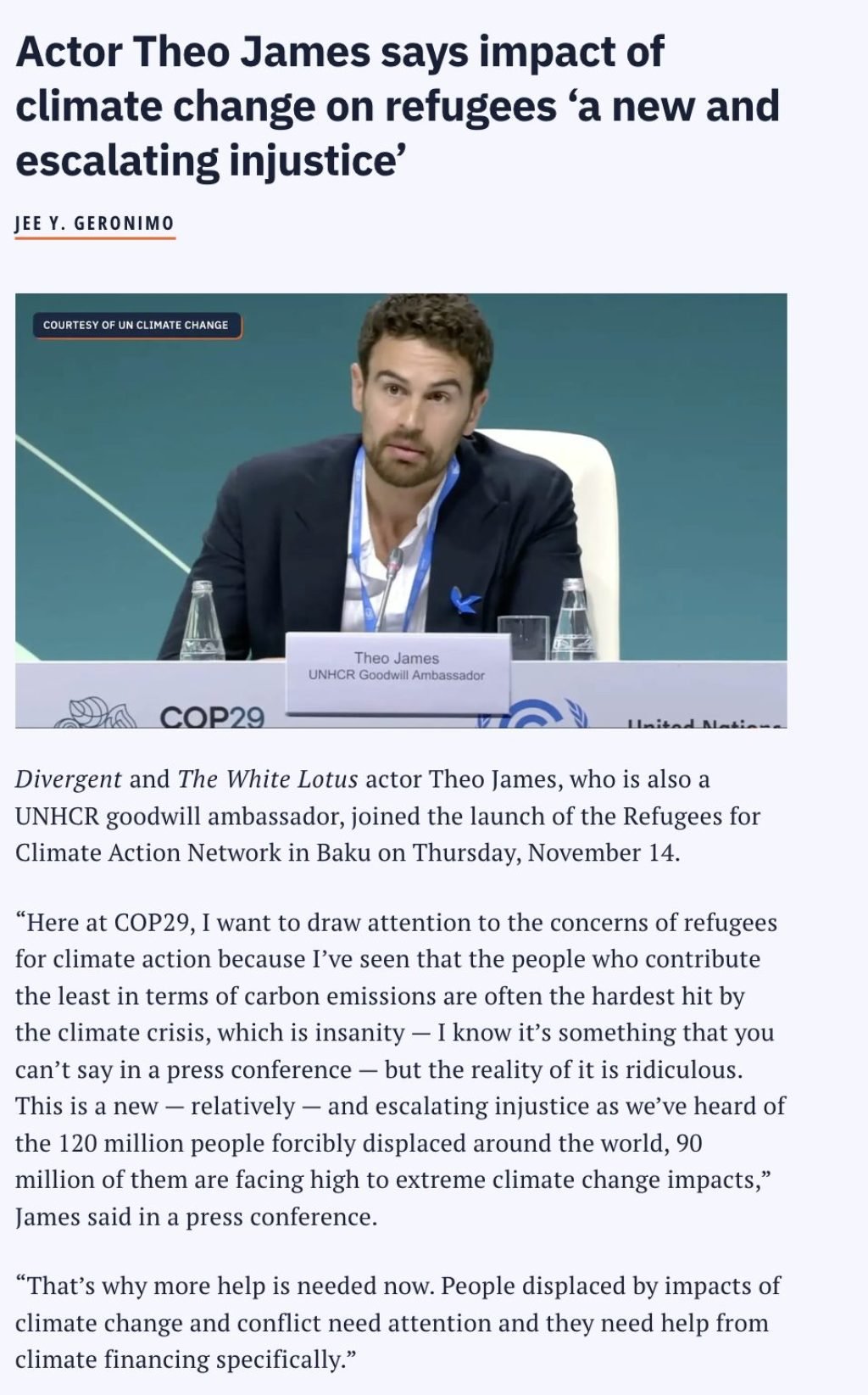 Divergent and The White Lotus actor Theo James, who is also a UNHCR goodwill ambassador, joined the launch of the Refugees for Climate Action Network