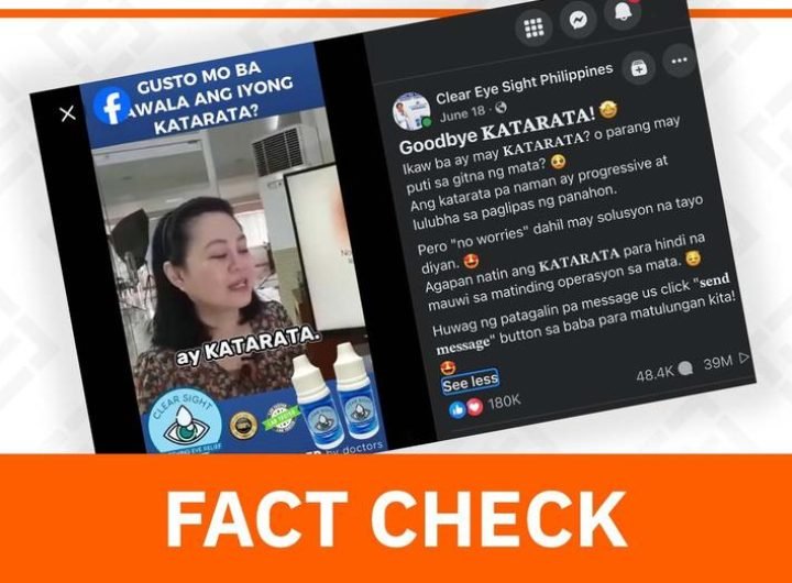 FACT CHECK: ‘Cataract cure’ ad used spliced clips, AI-generated audio, of old Doc Liza Ong video #FactsFirstPH