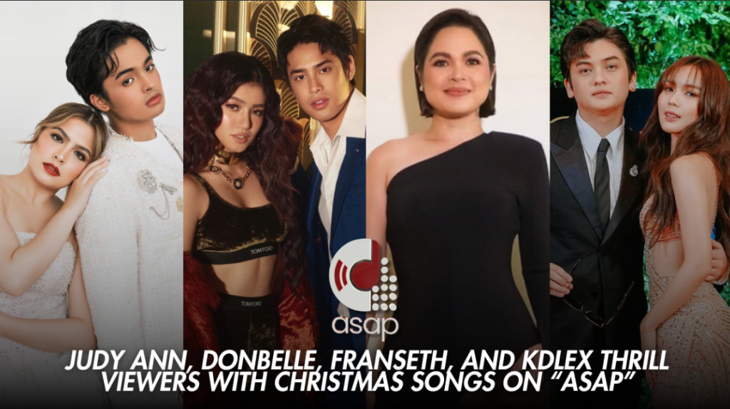 Judy Ann, DonBelle, FranSeth, and KDLex Thrill Viewers with Christmas Songs on ‘ASAP’