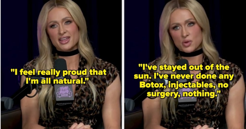 Paris Hilton Said She's Never Done Any "Botox, Injectables" Or Any Cosmetic Surgery