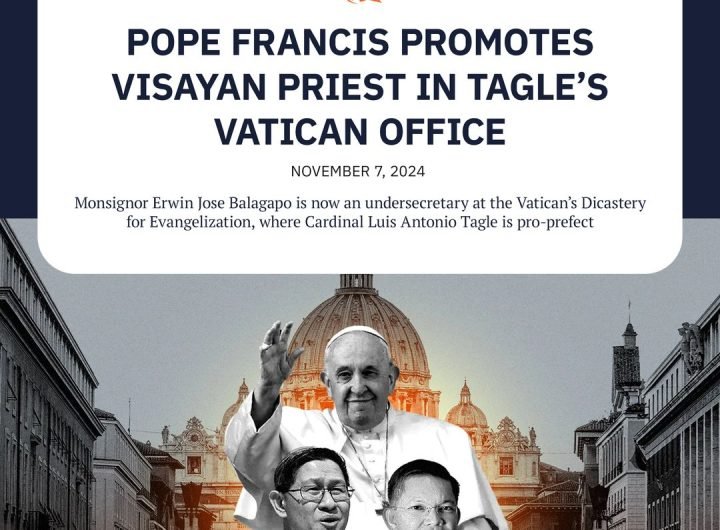 Pope Francis promoted Monsignor Erwin Jose Aserios Balagapo, a Visayan priest, to the rank of undersecretary in the Vatican office led by Cardinal Lui