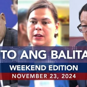 UNTV: Ito Ang Balita Weekend Edition | November 23, 2024