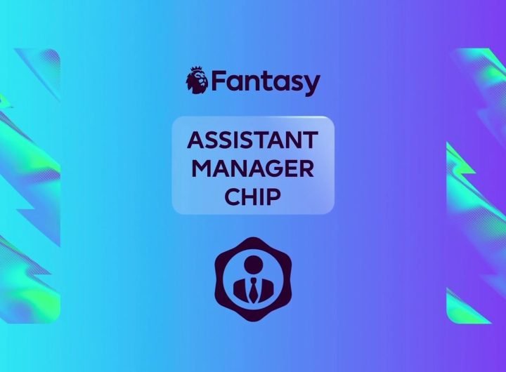 Everything you need to know about the new Assistant Manager chip added to the Fantasy Premier League.