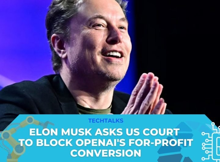 Elon Musk has again asked a US court to stop ChatGPT-maker OpenAI from converting into a for-profit enterprise, CNBC reported Saturday.