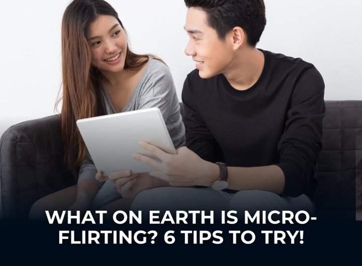 Ever heard of micro-flirting?  It's the subtle art of showing interest without going overboard. Here are 6 simple tips to try and see if it works for