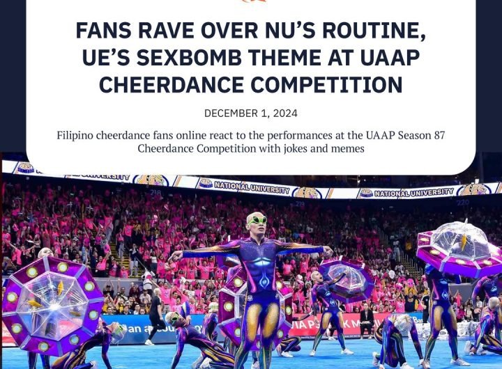 Fans online couldn’t get enough of the NU Pep Squad’s stunt-packed performance and UE Pep Squad’s fun, Sexbomb-themed routine.