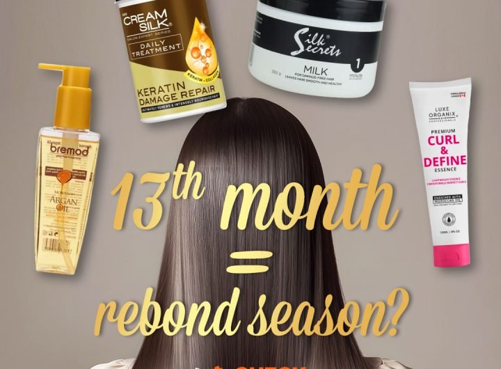 May 13th month na ba ang lahat? Sa mga naghihintay pa ng pag-rebond kay “mis heart,” check out these hair care products to add to your daily routine.