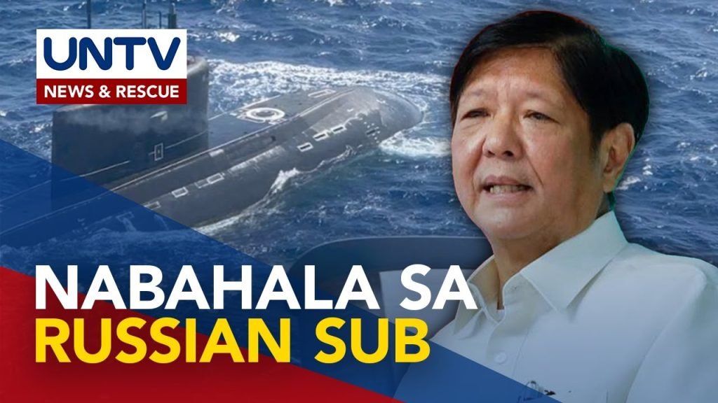 PBBM, sinabing ‘worrisome’ ang naging presensya ng Russian Attack Submarine sa West PH Sea