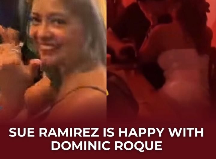 Sue Ramirez is happy with Dominic Roque