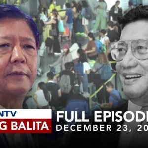 UNTV: Ito Ang Balita | December 23, 2024