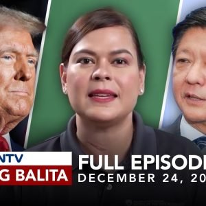 UNTV: Ito Ang Balita | December 24, 2024