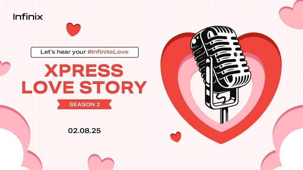 Infinix Xpress Love Story is Back: Share Your Story to Win Big This Valentine’s Day