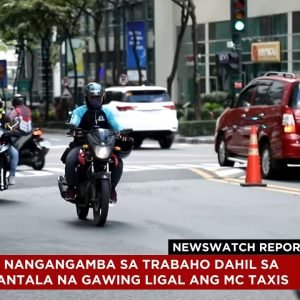 Riders nangangamba sa trabaho dahil sa pagka-antala na gawing ligal ang MC taxis | NewsWatch Reports